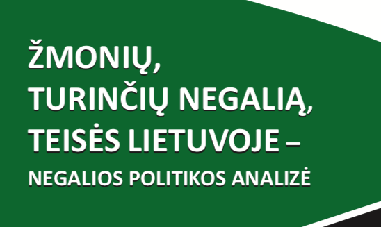 Žmonių, turinčių negalią, teisės Lietuvoje - negalios politikos analizė